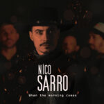 Pochette du single When The Morning Comes de Nico Sarro (SARRO)